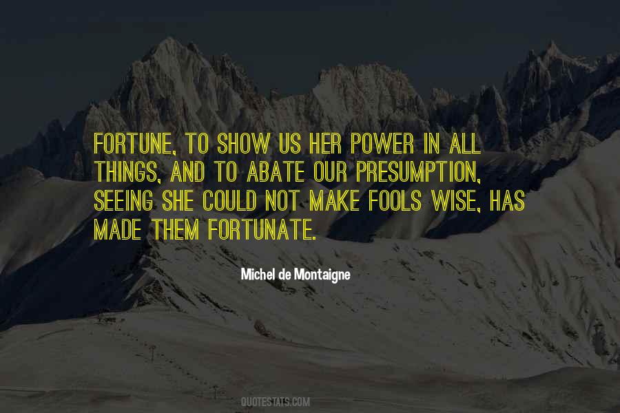 Quotes About Fool And Wise #158405