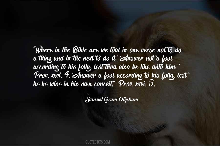Quotes About Fool And Wise #320644