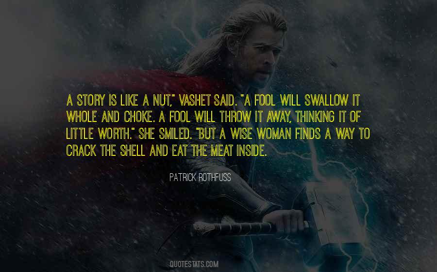 Quotes About Fool And Wise #332723