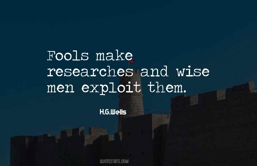 Quotes About Fool And Wise #433748
