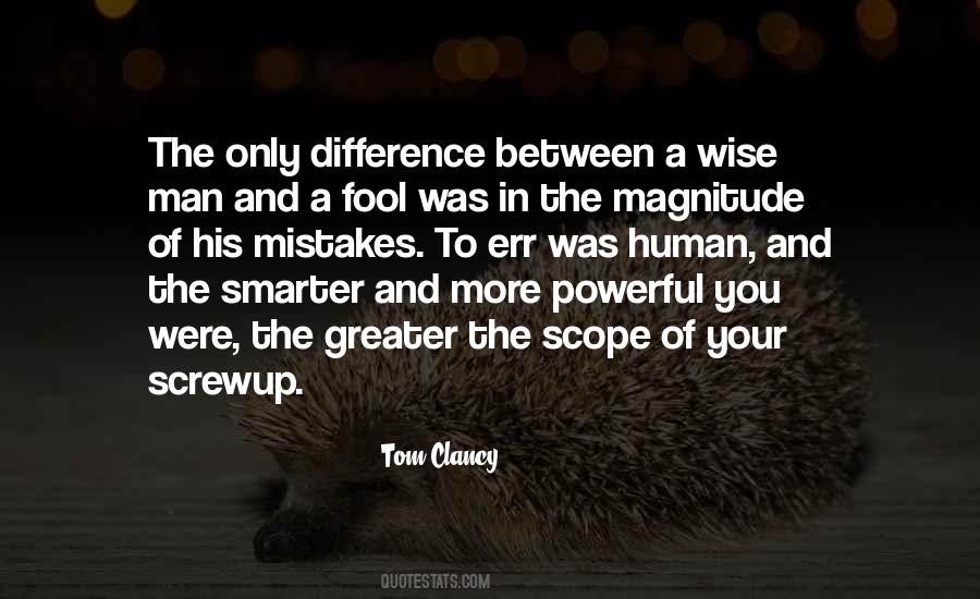 Quotes About Fool And Wise #451796