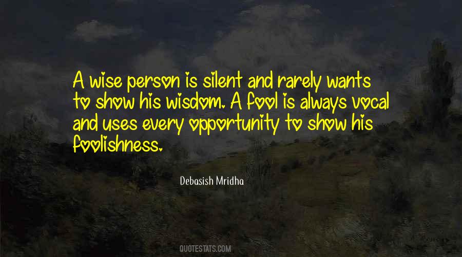 Quotes About Fool And Wise #527047