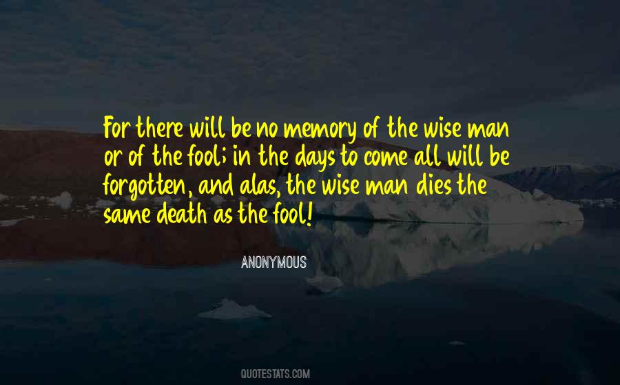 Quotes About Fool And Wise #717489
