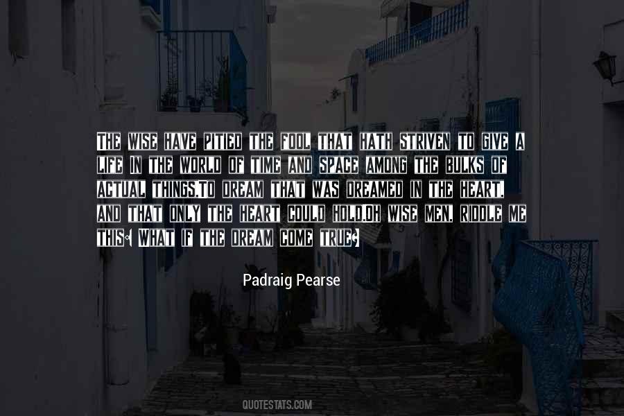 Quotes About Fool And Wise #908704