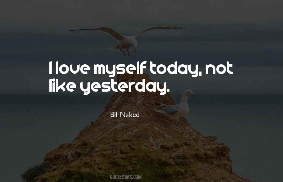 Quotes About Yesterday Love #1315162