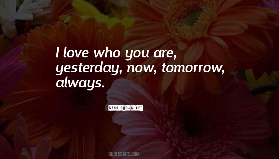 Quotes About Yesterday Love #770564