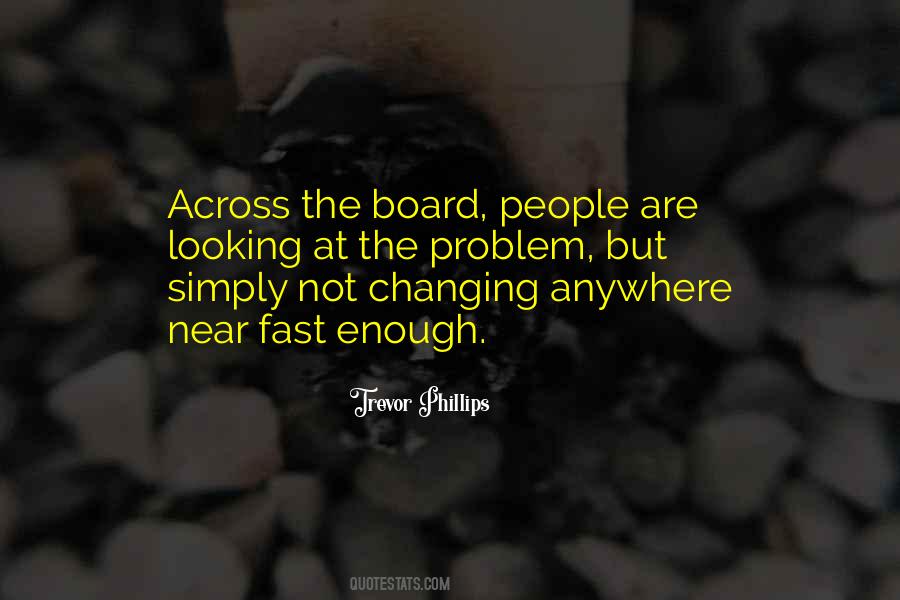 Across The Board Quotes #436946