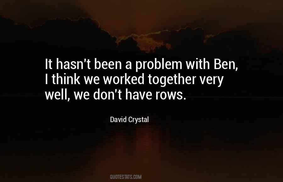 Quotes About Rows #1023029