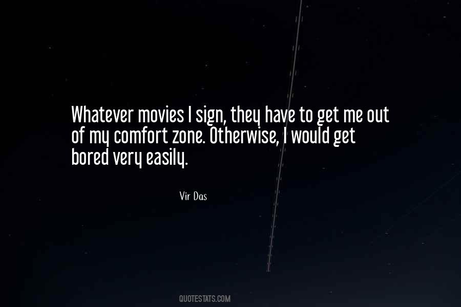 I Get Bored Easily Quotes #150288