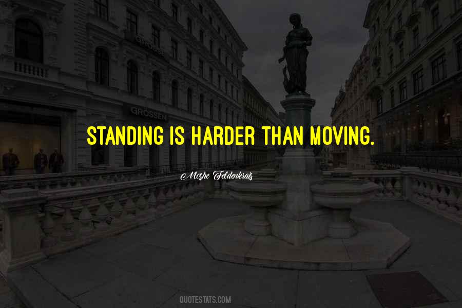 Quotes About Standing Still In Life #229656