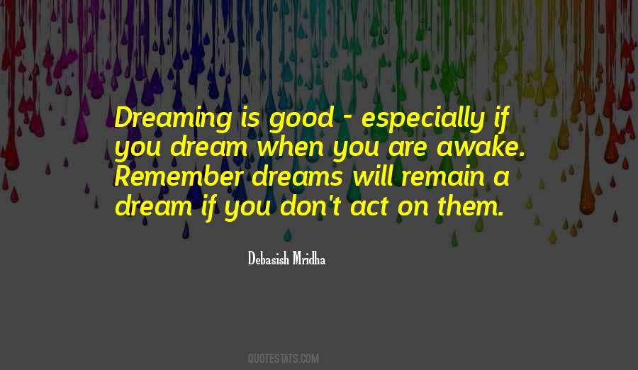 Quotes About Dreaming #1837107