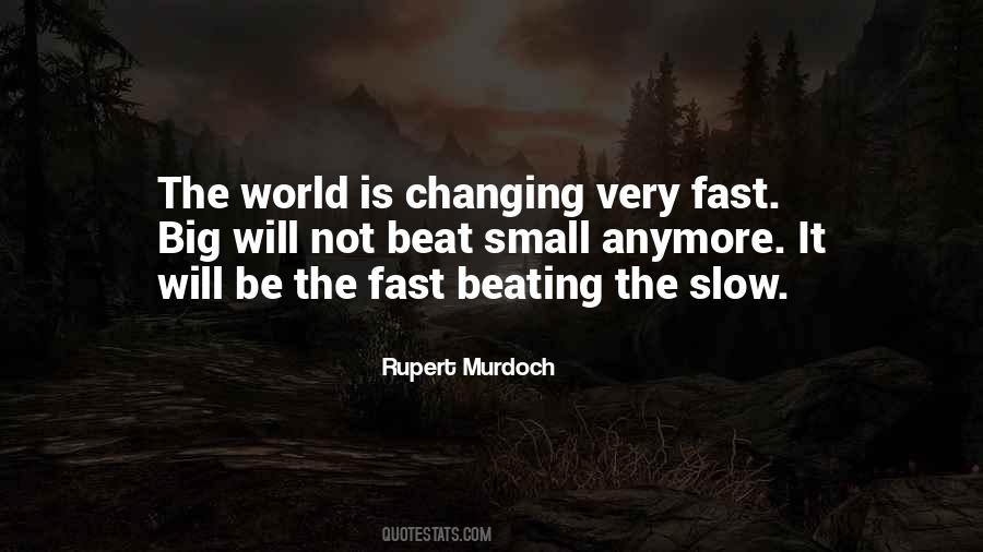 World Changing Fast Quotes #1559785
