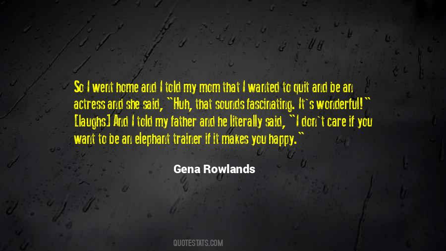 Quotes About Rowlands #1185141