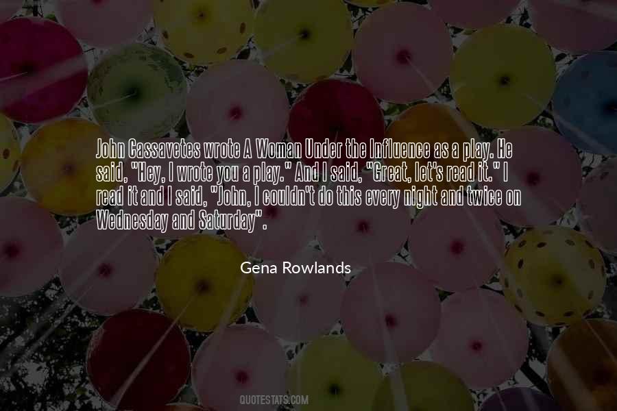 Quotes About Rowlands #1419958