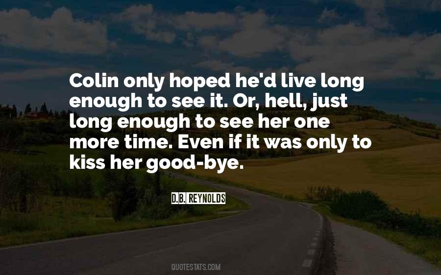 Quotes About One More Time #1220429