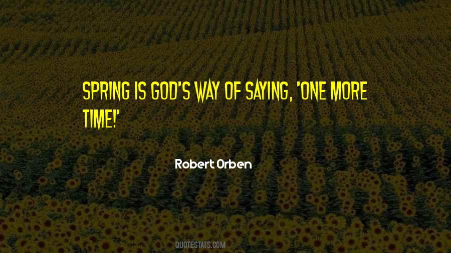 Quotes About One More Time #1487748