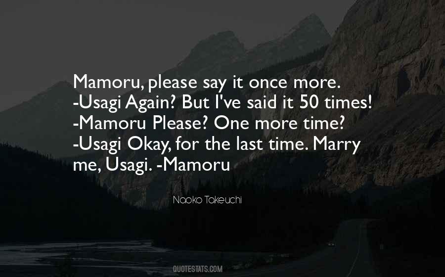 Quotes About One More Time #915715