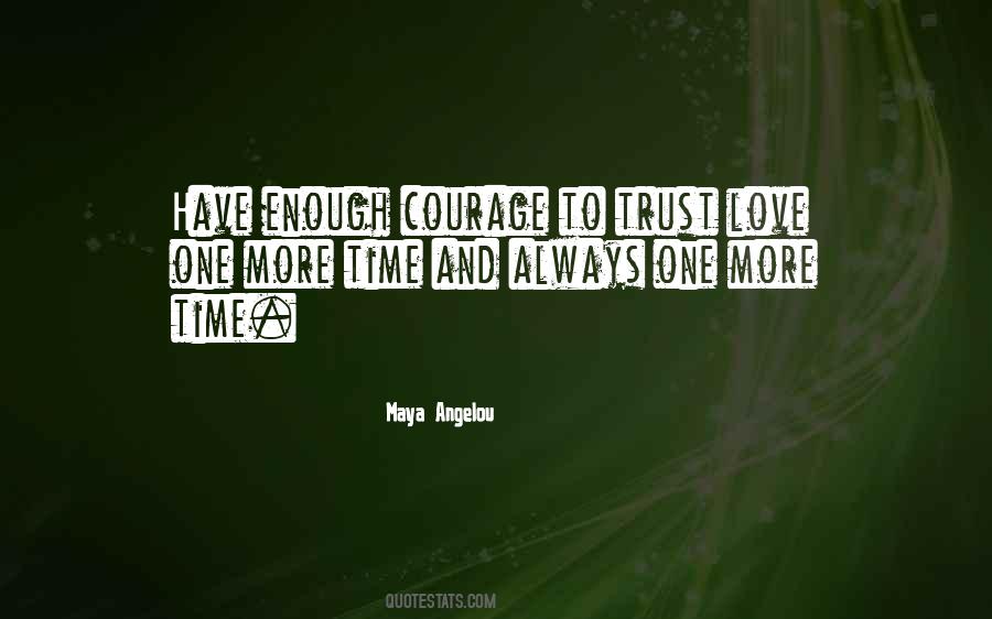 Quotes About One More Time #923485