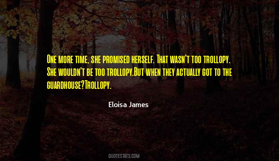 Quotes About One More Time #932822