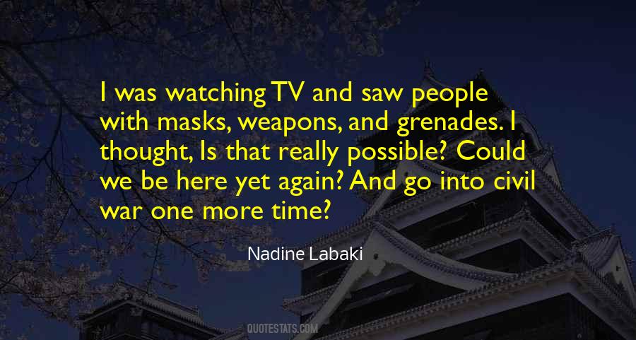 Quotes About One More Time #957292