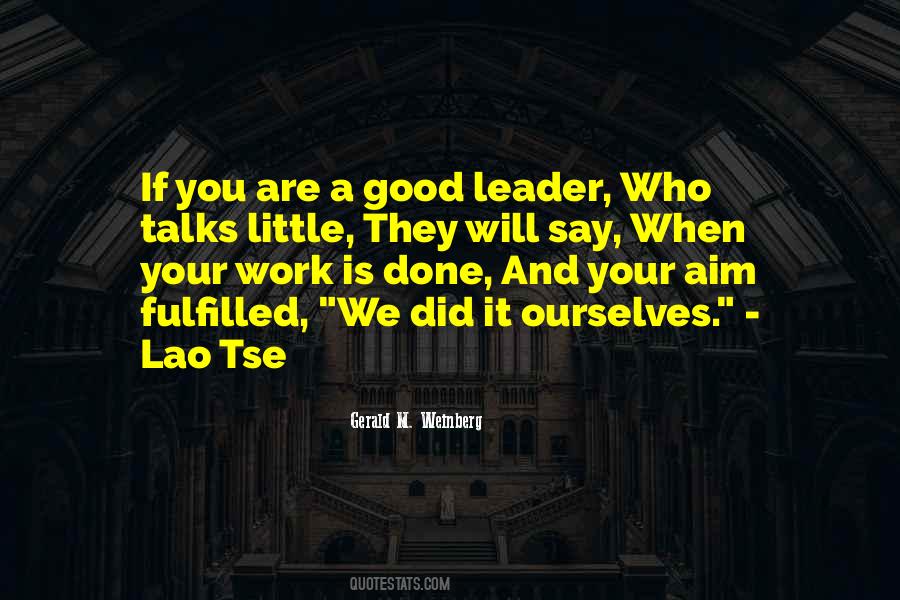 Leader At Work Quotes #218729