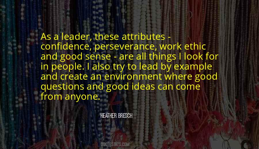 Leader At Work Quotes #547289