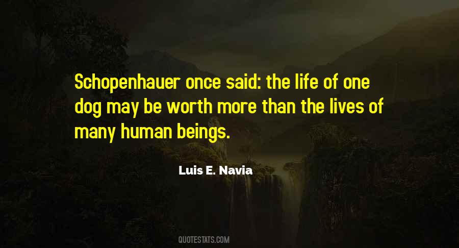 Quotes About The Worth Of Human Life #724887