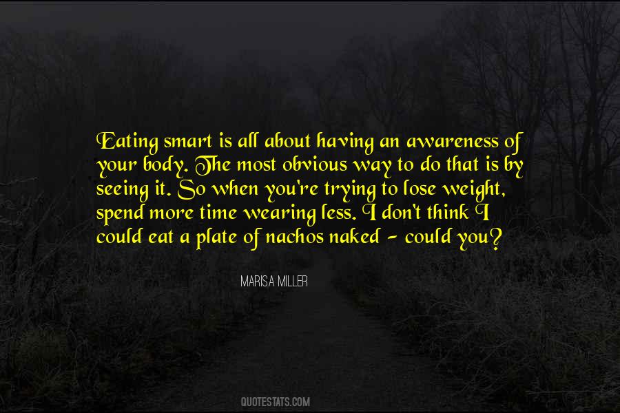 Quotes About Body Weight #64079