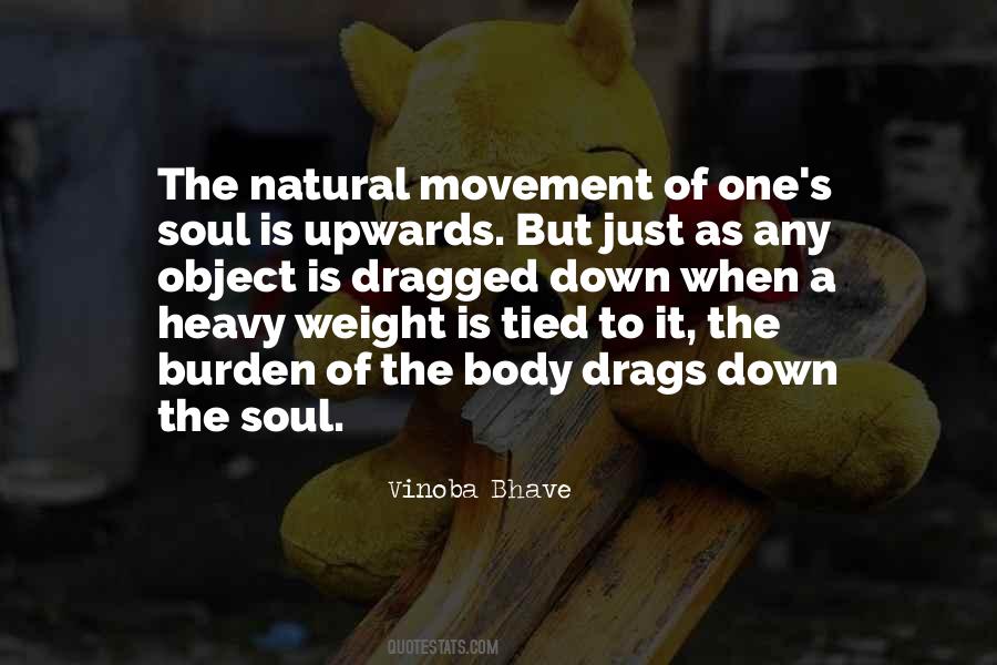 Quotes About Body Weight #774112