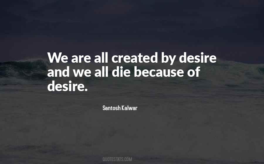 Quotes About Desire And Death #1502595