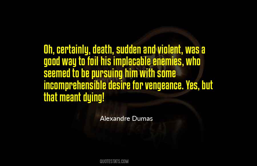 Quotes About Desire And Death #608864