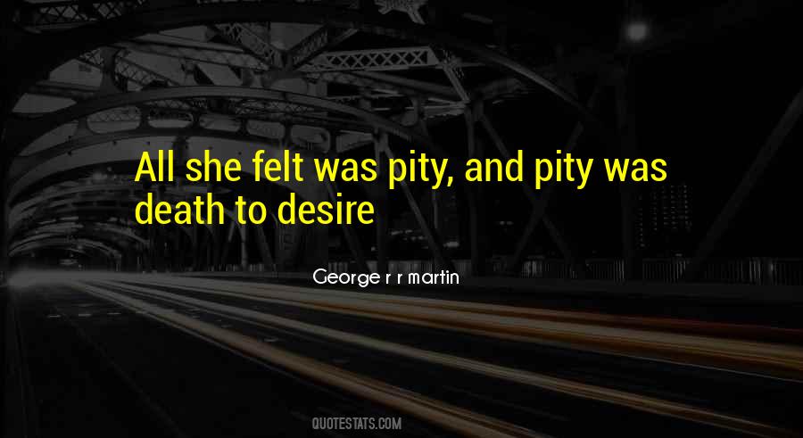 Quotes About Desire And Death #995596