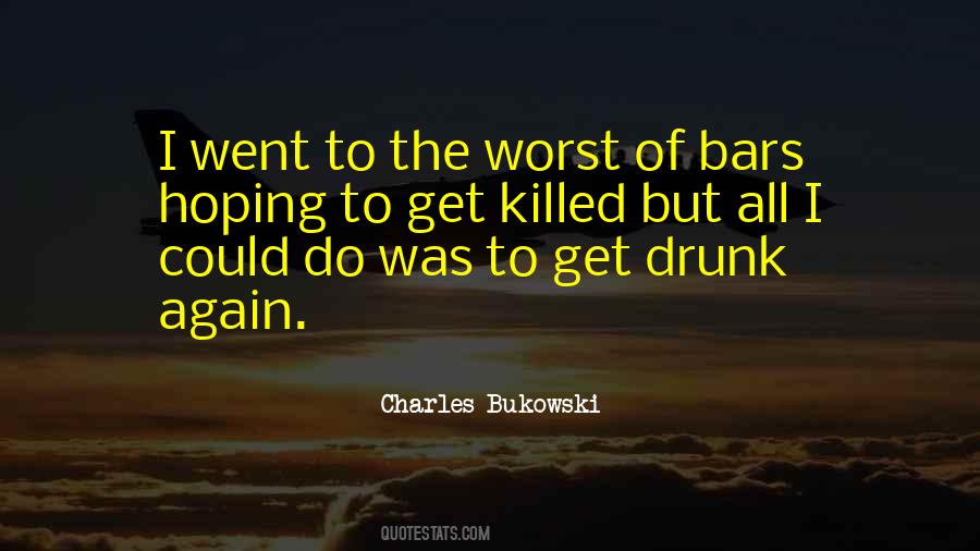 Quotes About Bars Drinking #532997