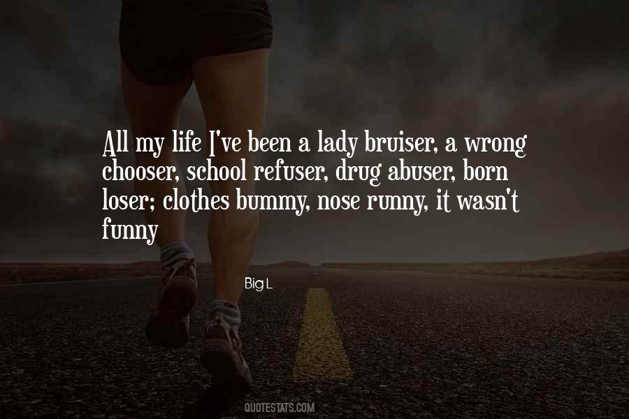Quotes About Runny Nose #1739085