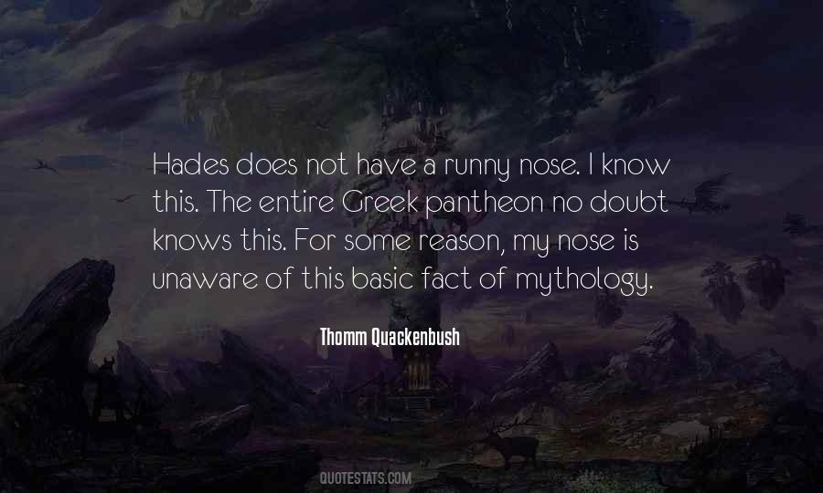 Quotes About Runny Nose #174831