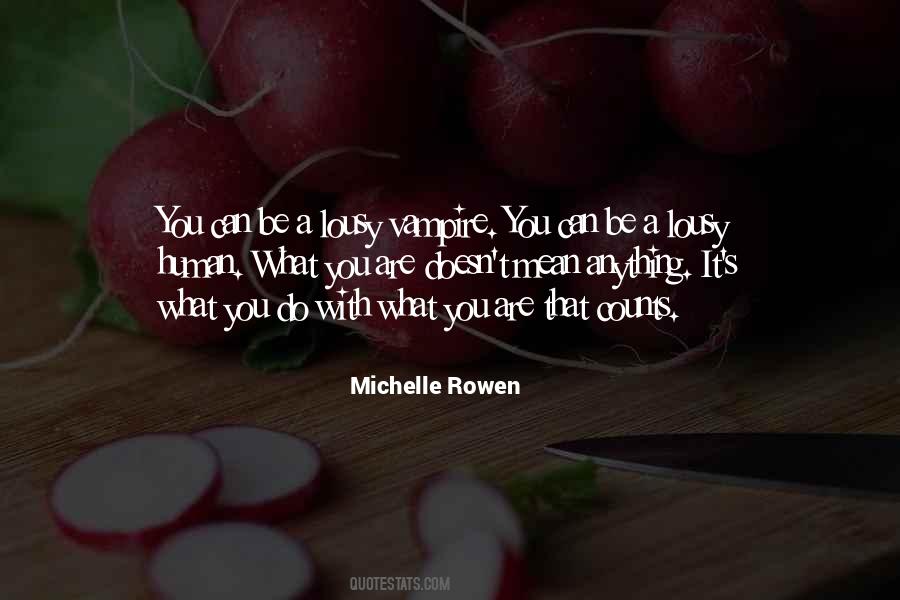 Quotes About Rowen #1030297