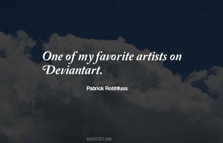Favorite Artist Quotes #1473138