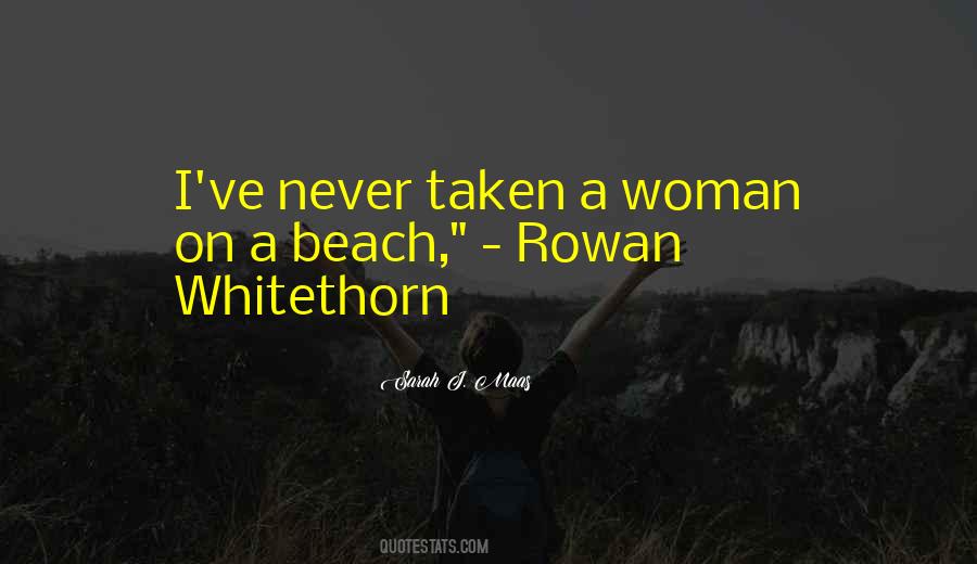 Quotes About Rowan #73055