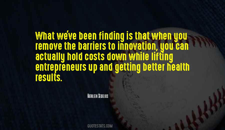 Quotes About Finding Something Better #239257