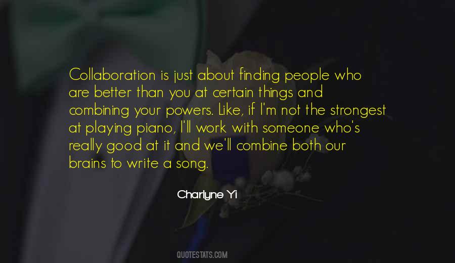 Quotes About Finding Something Better #632477