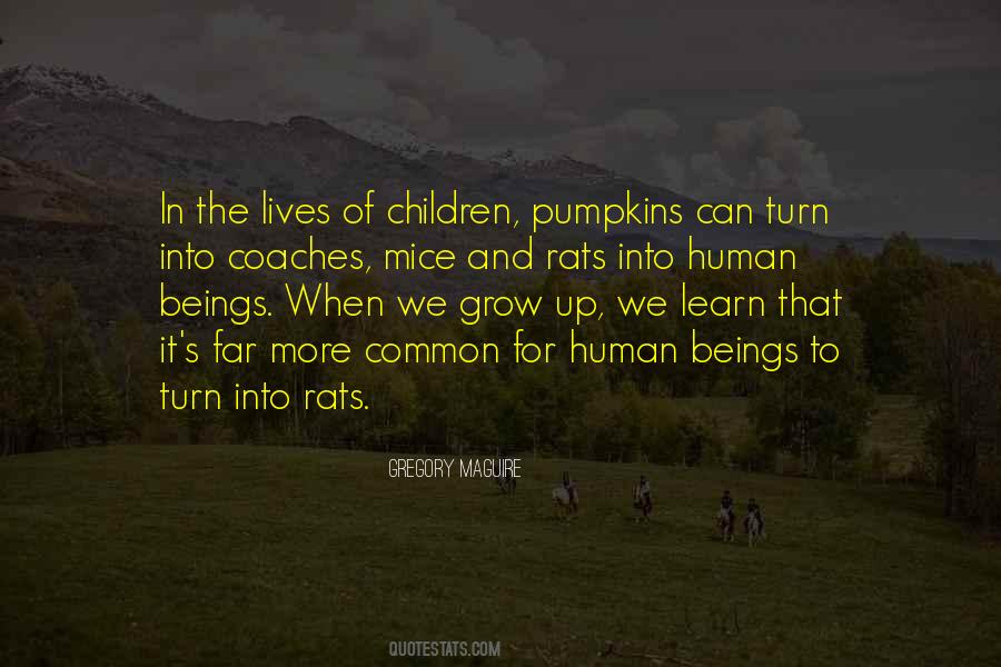 Children Grow Up Quotes #248094