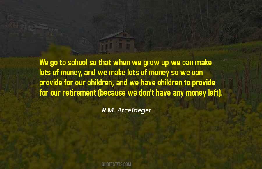 Children Grow Up Quotes #424942