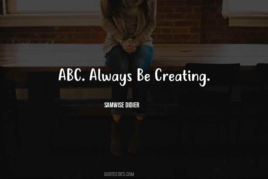 Quotes About Abc's #854668