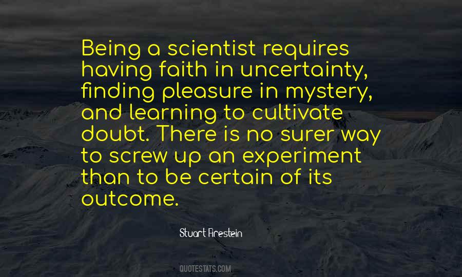 Quotes About Uncertainty And Doubt #249592