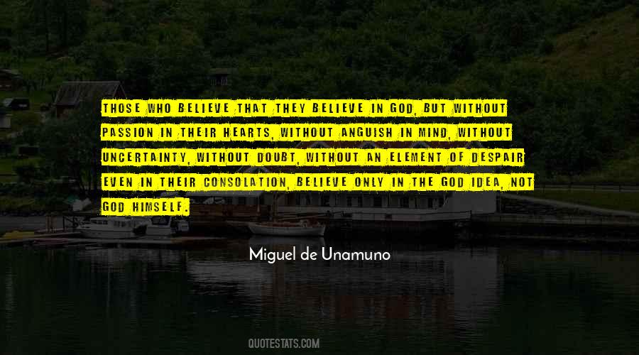Quotes About Uncertainty And Doubt #509250