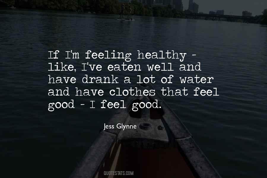 Quotes About Feeling Good In Clothes #476332
