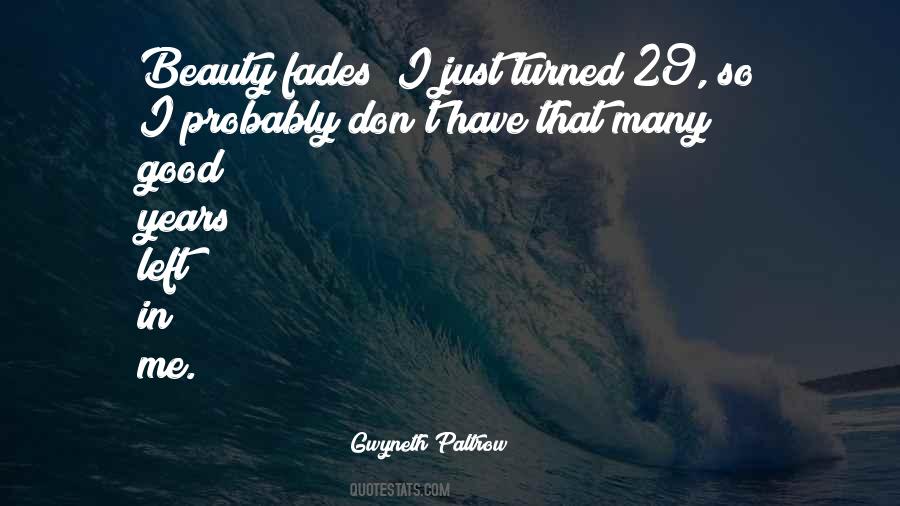 When Beauty Fades Quotes #1486949