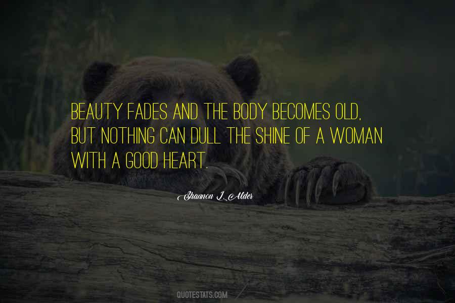 When Beauty Fades Quotes #614312