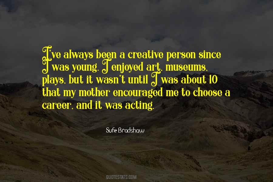 Quotes About Acting Young #1057506