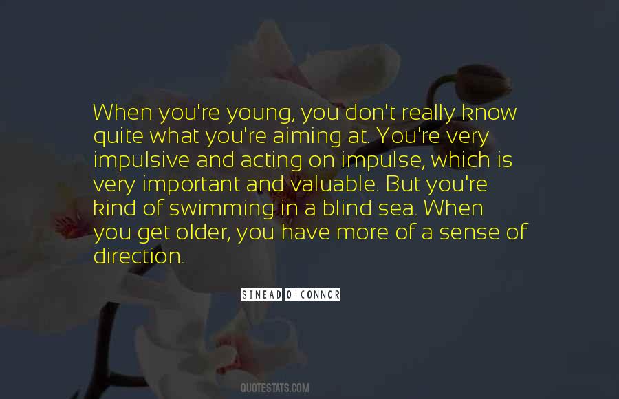 Quotes About Acting Young #1333924